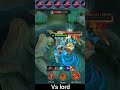 vs lors #mobilelegends #moba5v5 #mobalegends