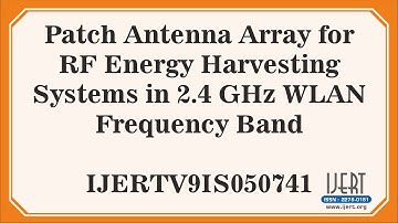 Patch Antenna Array for RF Energy Harvesting Systems in 2.4 GHz WLAN Frequency Band
