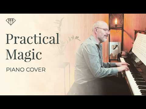 Practical Magic | Piano Cover + Sheet Music