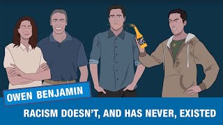 PragerU: Racism Doesn't Exist, and if it Did It Would be a Good Thing(Owen Benjamin)