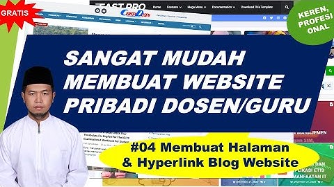 #04 Cara Mudah Membuat Postingan Halaman dan Hyperlink Blog Website Pribadi Dosen/Guru Terbaru