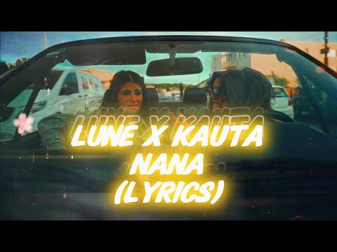 Lune X Kauta - Nana