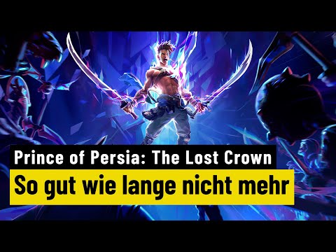 Prince of Persia: The Lost Crown: Test - PC Games - Was für ein Comeback!