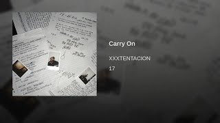 Download lagu Xxxtentaition - Carry On  Audio  mp3
