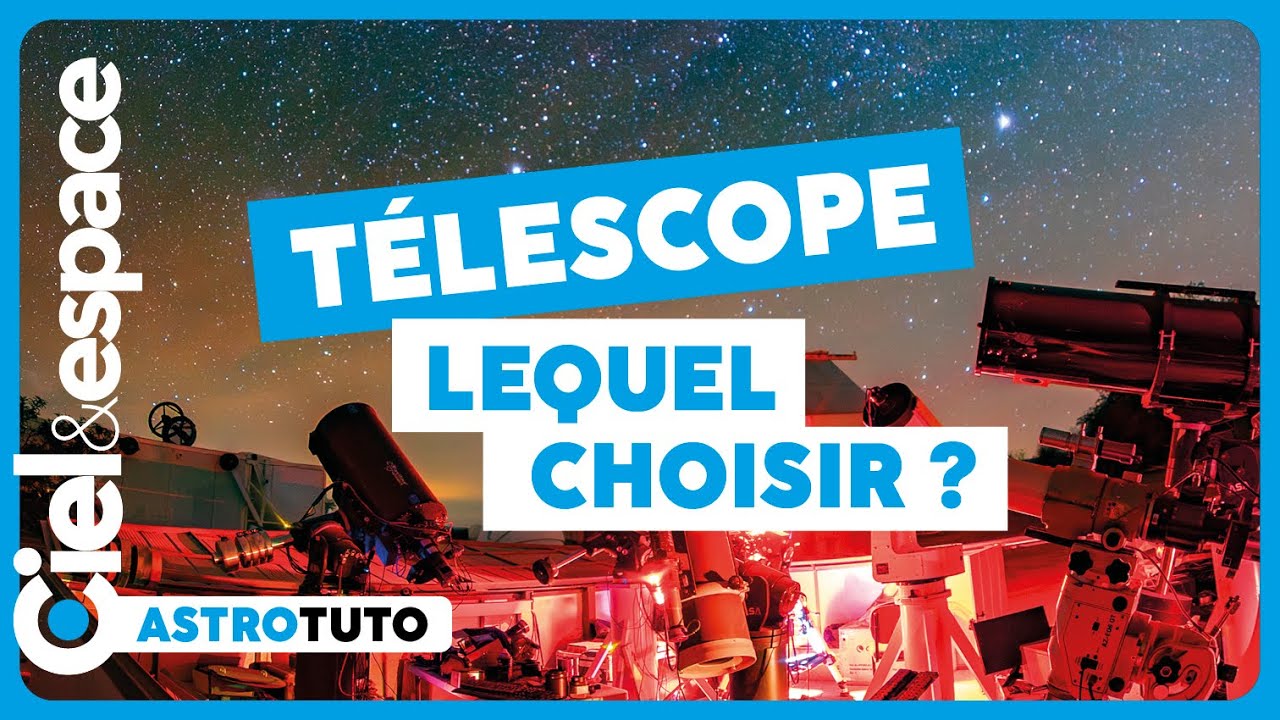 Comment bien choisir son premier télescope en fonction de son budget ?
