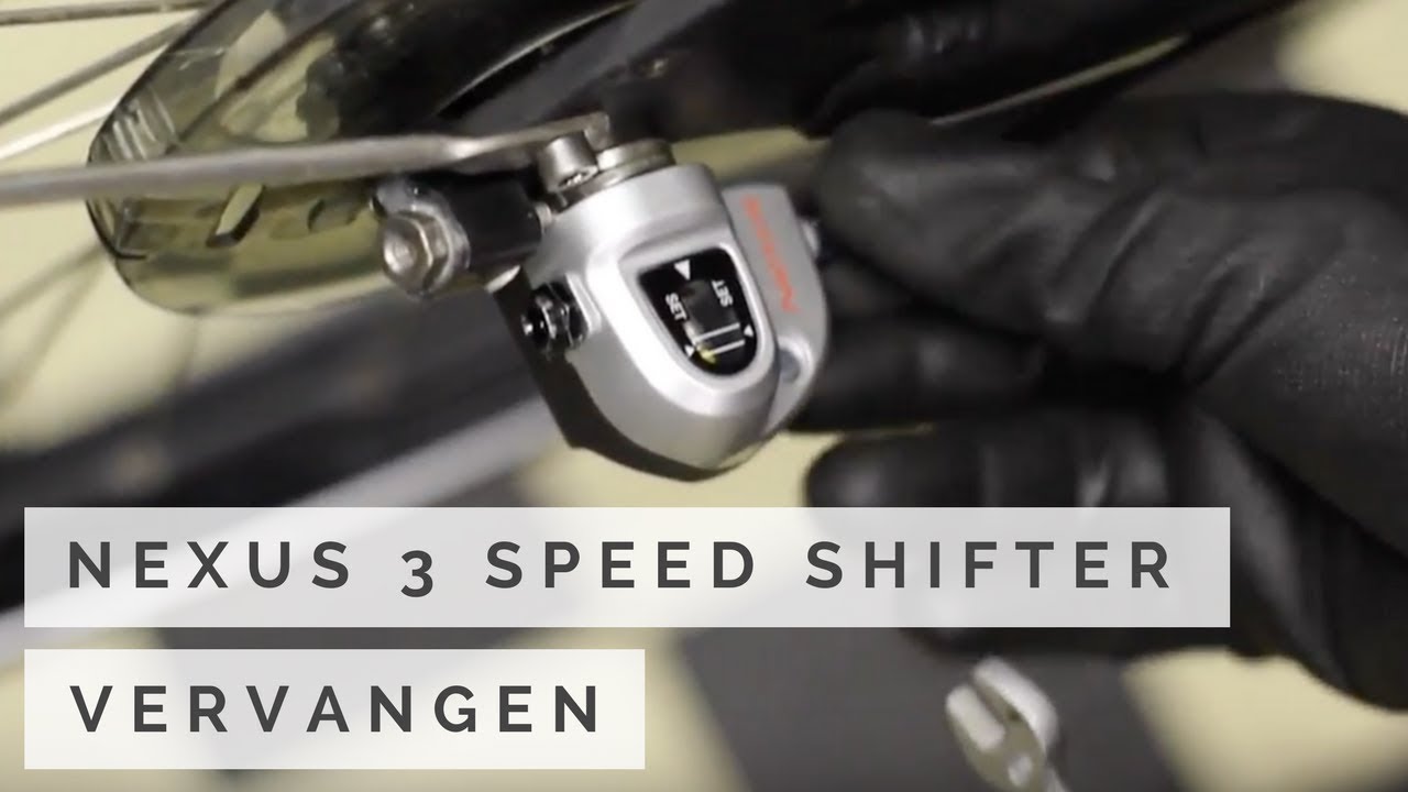 credit patroon Voordracht Shimano Nexus 3 speed shifter vervangen - YouTube