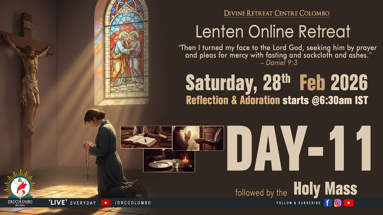 (LIVE) Lenten Online Retreat; | Saturday | 28 February 2026 | DRCColombo