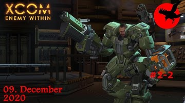 Playthrough - XCOM: Enemy Within [Live] #6.2