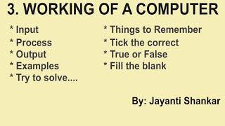 3. Working of a Computer | Class 2 | CBSE: Input, Process & Output | Exercises