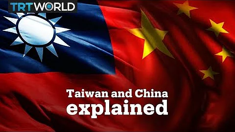 Taiwan and China explained - DayDayNews