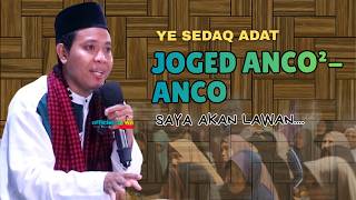 Ye sedaq adat picu maksiat lek lombok‼️ joged anco anco ‼️saya akan lawan.... 😂@ceramahlombok 