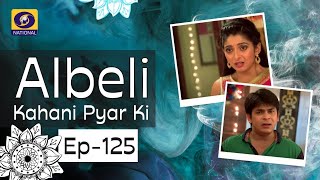 Albeli... Kahani Pyar Ki Ep.