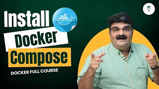 Episode 46/135 Docker Compose Tutorial | How To Install Docker Compose | Docker Full Course