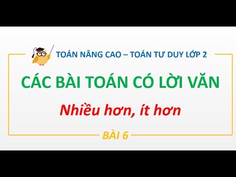 Video Toán lớp 2 | Bài toán nhiều hơn, ít hơn - youtube
