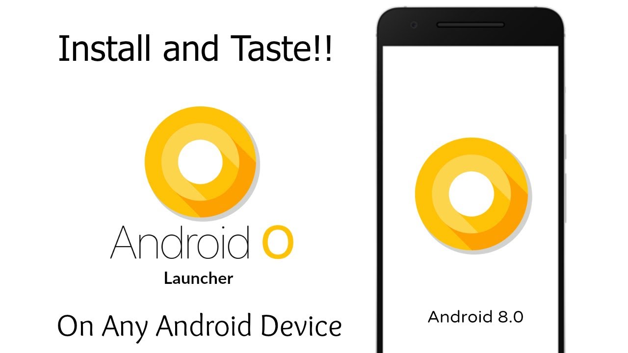How to Install Android O (8.0) Launcher on any device | No need to have ...
