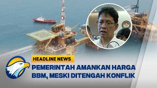 [HEADLINE NEWS 16/03] Meski Harga Minyak Dunia Meroket, Pemerintah Tak Akan Naikkan Harga BBM
