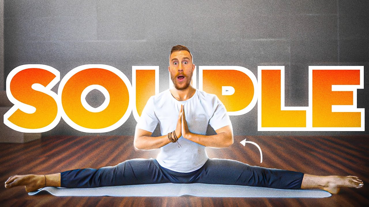 Comment être plus SOUPLE ?