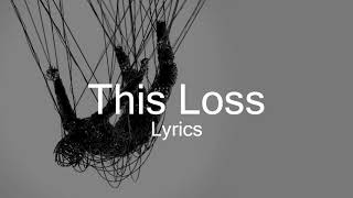 KoRn - This Loss (Lyrics)