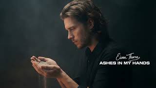 Eivan Thorne – Ashes In My Hands | Emotional Cinematic Alternative Rock Ballad