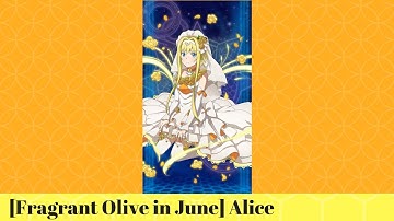[SAO: Memory Defrag] [Fragrant Olive in June] Alice