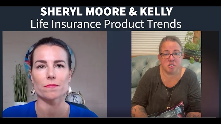 Sheryl Moore and Kelly - Life Insurance Product Tr...