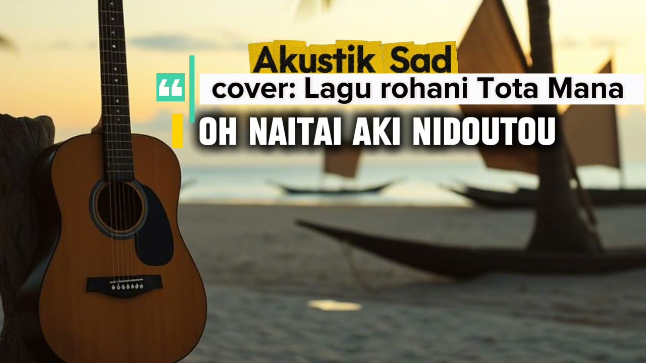 Ooh Naitai Aki nidoutou cover ToTa mana Akustik 
