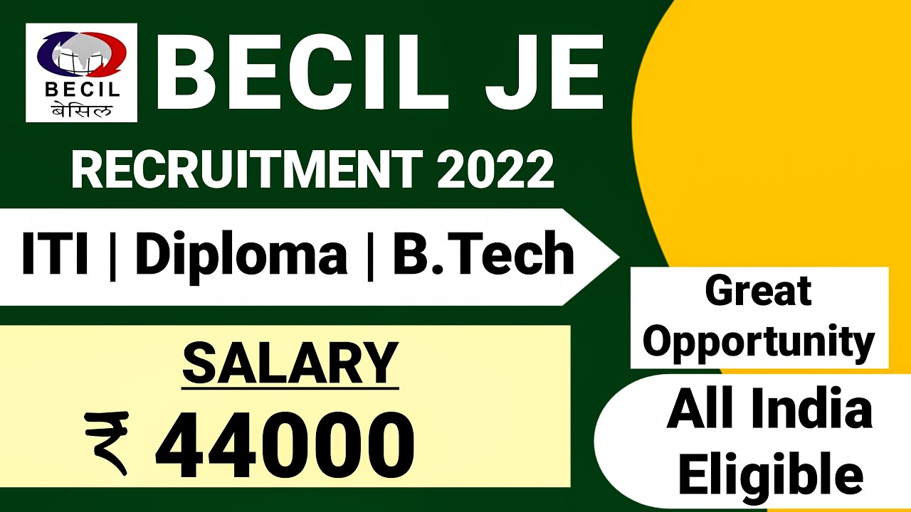 BECIL JE Junior Engineer Recruitment 2022| BECIL JE New Vacancy 2022 | BECIL JE 2022|BECIL Jobs 2022