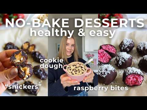 10 minute Healthy No-bake Dessert Recipes: Healthy “Snickers”, Cookie Dough…