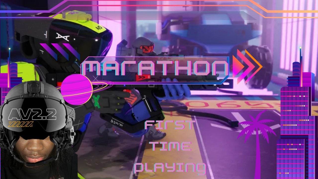 First time Playing Marathon!