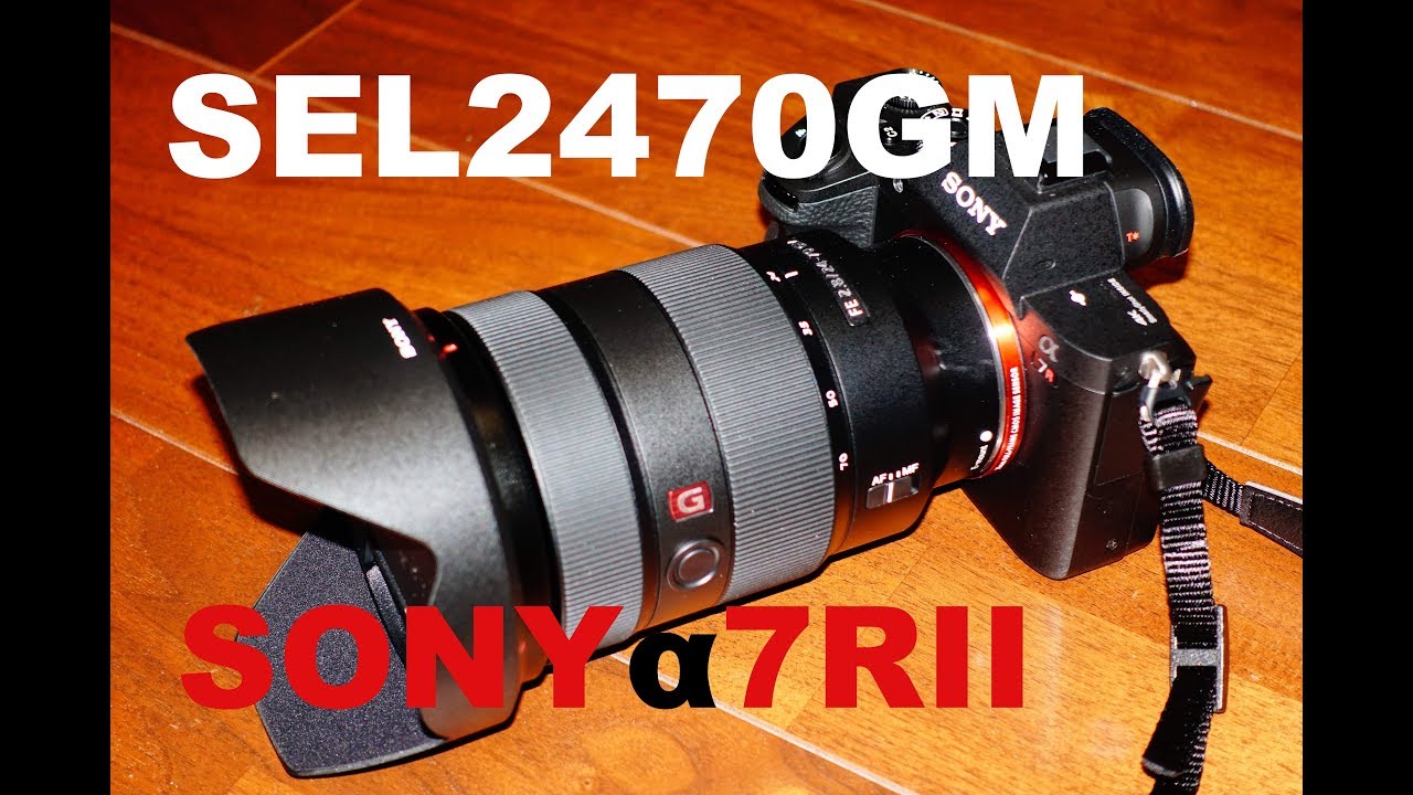 #010[カメラ・レンズ]フルサイズ機SONY α7RIIとレンズFE 24-70mm F2.8 GM購入[おっさん写真道] - YouTube