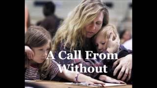 A Call From Without (Soul Winning Motivation)