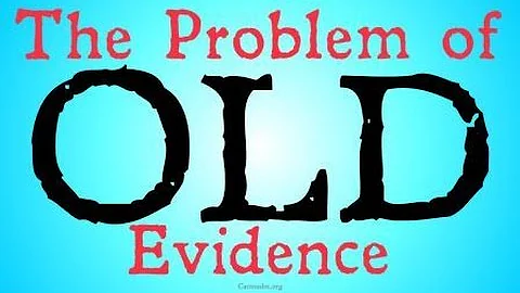 The Problem of Old Evidence (Bayesian Epistemology)