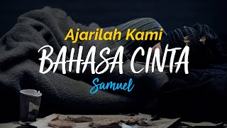 Video thumbnail of "SAMUEL AFI - BAHASA CINTA"