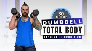 ULTIMATE 30 Min Full Body Dumbbell Workout SUPER STRENGTH & CONDITIONING | No repeat screenshot 3