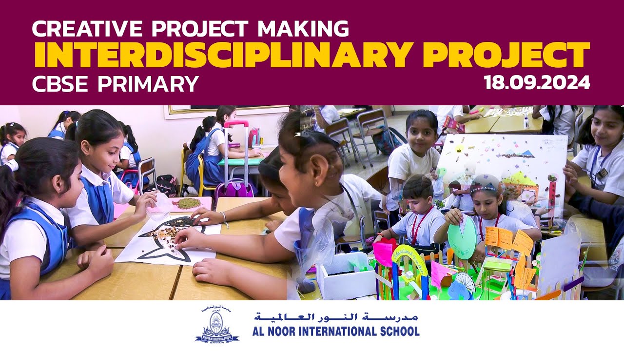 Creative Project Making | Interdisciplinary Project at Al Noor ...