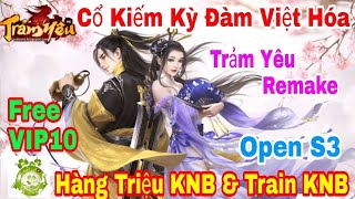 Trảm Yêu Bản Remake Hoàn Toàn Mới 2021 Open S3 Hôm Nay | Free VIP10 + Hàng Triệu KNB & Quà Khủng screenshot 2