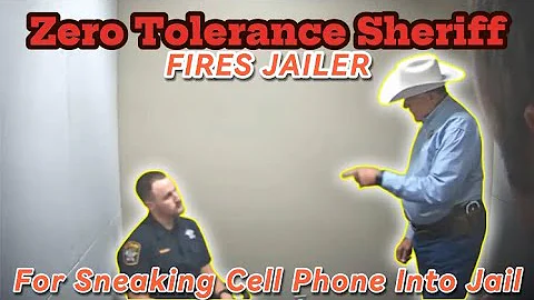 Texas Sheriff Fires Disgraced Jailer for Illegally Smuggling Cell phone into Jail