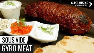 Sous Vide GYRO MEAT  Homemade Gyro Meat Recipe & Tzatziki Sauce!