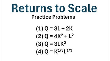 Microeconomics: Returns to Scale Practice Problems