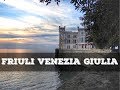 Top 10 cosa vedere in Friuli Venezia Giulia