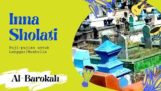 Puji-Pujian Di Langgar/ Musholla/ Masjid-Inna Sholati