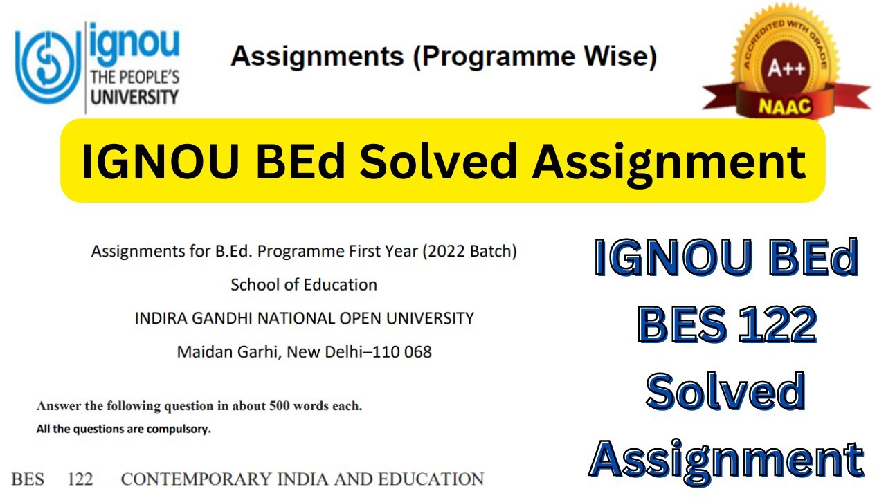 IGNOU BEd First Year 2022 Batch Solved Assignment | IGNOU BEd BES 122 Solved Assignment | IGNOU BEd