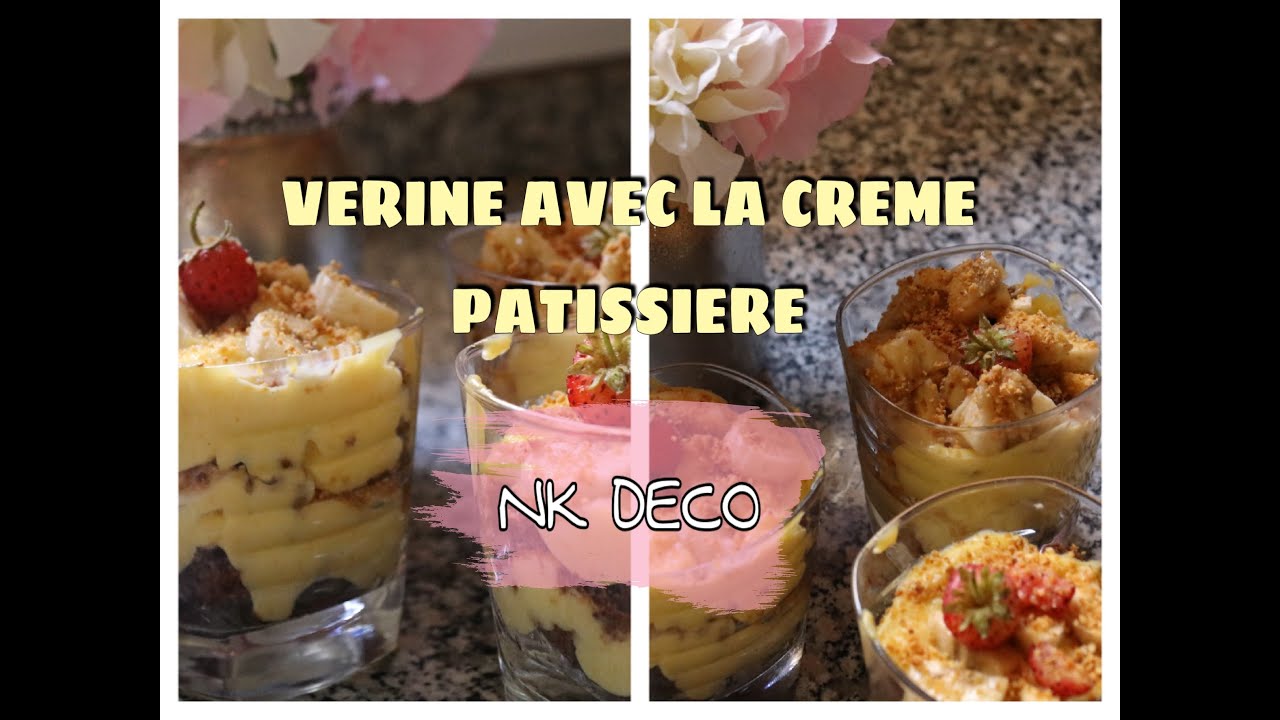 NK DECO - RECETTE VERRINES AVEC CRÈME PÂTISSIÈRE DÉLICIEUSE  ❤️