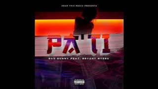 Bad Bunny Ft Bryant Myers - Pa Ti