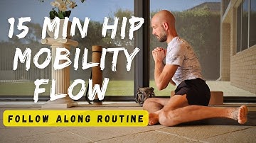 15 Min Daily Hip Mobility Routine (Follow Along)