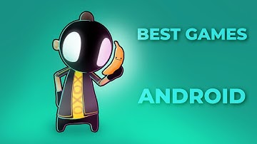 Top Best New Games for Android | August 2021