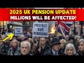 May 2025 UK Pension Rule Update: How It Will Impact Millions