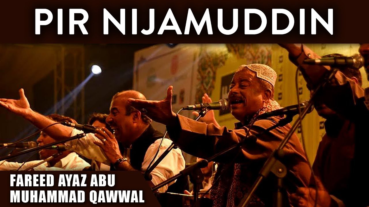 Best Qawwali  Hit Qawali  Pir Nijamuddin  Fareed Ayaz  Abu Muhammad Qawwal