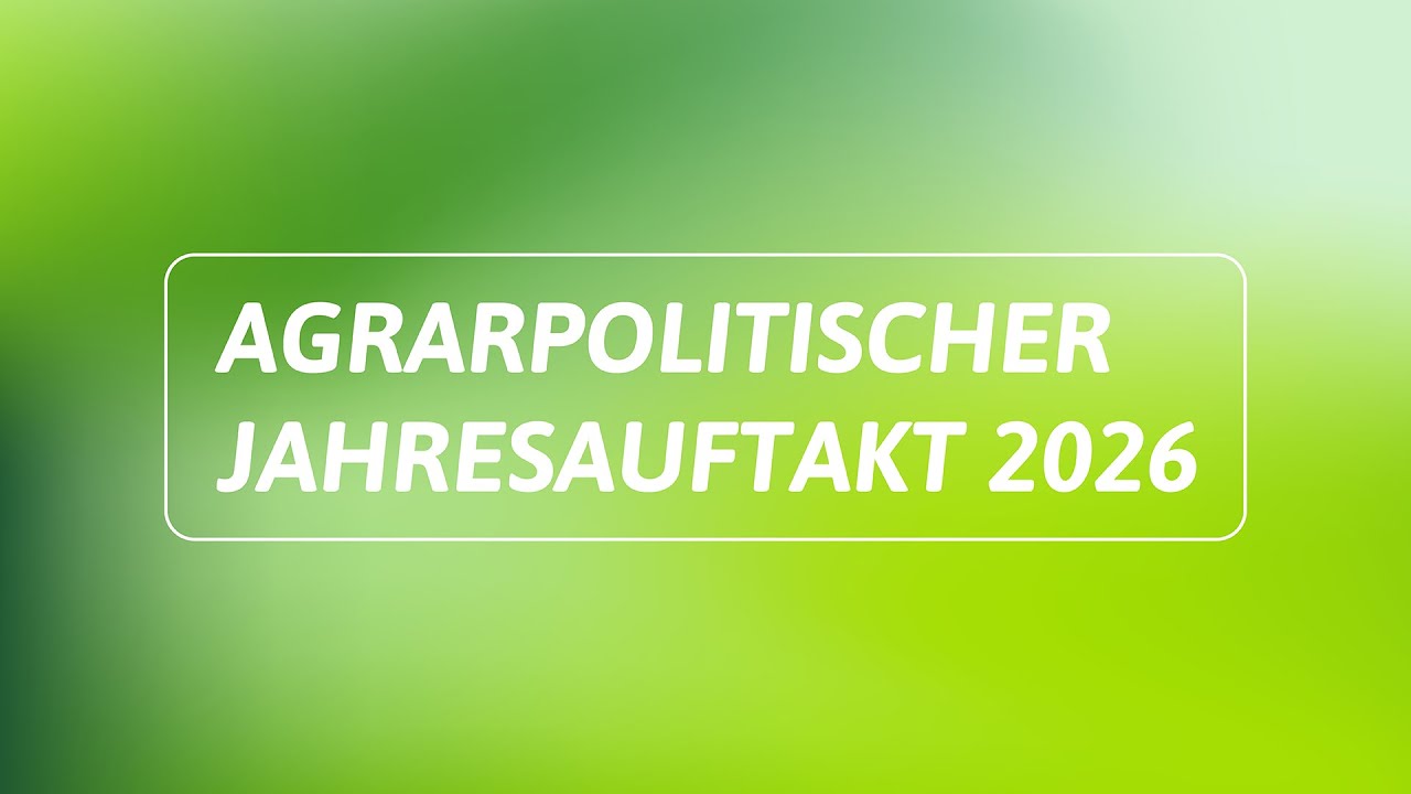 Agrarpolitischer Jahresauftakt 2026
