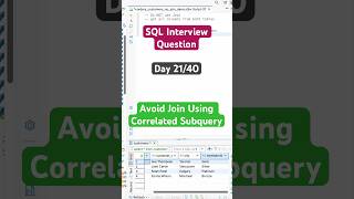 Avoid Join; SQL Interview Question; Day21/40